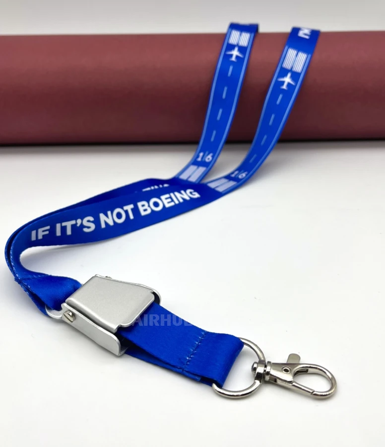 If It's Not Boeing Seat Belt Buckle Lanyard
